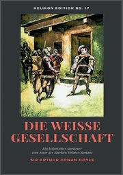Die weie Gesellschaft, Doyle Arthur Conan