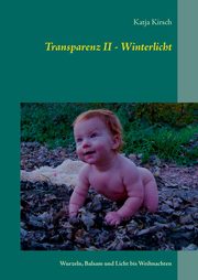ksiazka tytu: Transparenz II - Winterlicht autor: Kirsch Katja