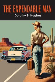 The Expendable Man, Hughes Dorothy B.
