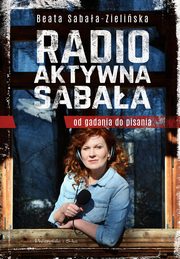 Radio-aktywna Sabaa, Sabaa-Zieliska Beata