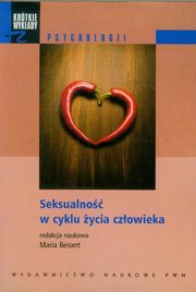 ksiazka tytu: Seksualno w cyklu ycia czowieka autor: 