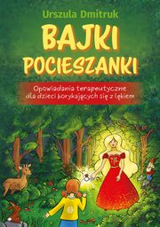 Bajki pocieszanki, Dmitruk Urszula