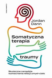 Somatyczna terapia traumy, Dann Jordan