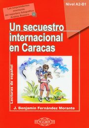 ksiazka tytu: Un secuestro internacional en Caracas z pyt CD autor: Morante Fernandez J. Benjamin