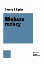 Wiksze rzeczy, Kder Konrad C.