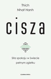 Cisza, Hanh Thich Nhat