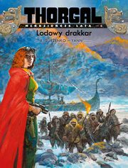 Thorgal - Modziecze Lata. Lodowy drakkar. Tom 6, 
