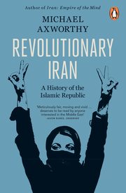 ksiazka tytu: Revolutionary Iran autor: Axworthy	 Michael