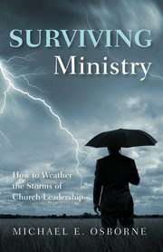 Surviving Ministry, Osborne Michael E.