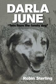 Darla June, Sterling Robin
