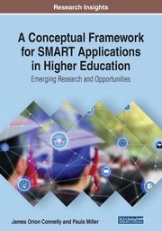 A Conceptual Framework for SMART Applications in Higher Education, Connelly James Orion
