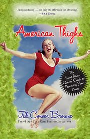 American Thighs, Browne Jill Conner
