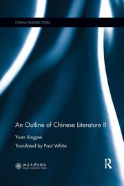 An Outline of Chinese Literature II, Xingpei Yuan
