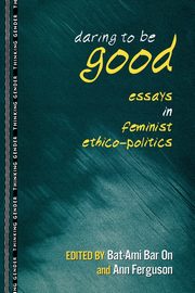 Daring to Be Good, 