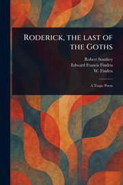 Roderick, the Last of the Goths, Southey Robert