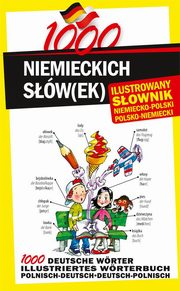 1000 niemieckich swek Ilustrowany sownik niemiecko-polski polsko-niemiecki, 