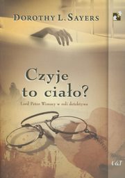 ksiazka tytu: Czyje to ciao autor: Sayers Dorothy L.