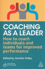 Coaching as a Leader, Kidby Jennifer