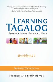Learning Tagalog - Fluency Made Fast and Easy - Workbook 1 (Book 3 of 7), De Vos Frederik
