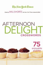The New York Times Afternoon Delight Crosswords, Shortz Will