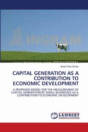 CAPITAL GENERATION AS A CONTRIBUTION TO ECONOMIC DEVELOPMENT, Olivier Johan-Paul