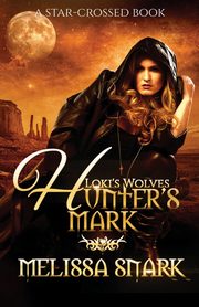 Hunter's Mark, Snark Melissa