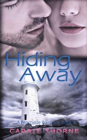 Hiding Away, Thorne Carrie