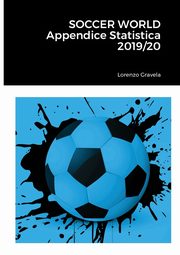 SOCCER WORLD  - Appendice Statistica 2019/20, Gravela Lorenzo