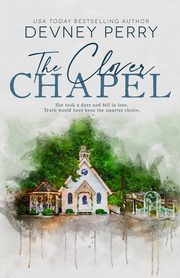The Clover Chapel, Perry Devney