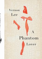 ksiazka tytu: A Phantom Lover autor: Lee Vernon