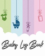 ksiazka tytu: Baby Log Book autor: Millie Zoes