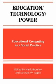 Education/Technology/Power, 