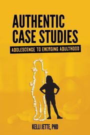 Authentic Case Studies, Jette Kelli