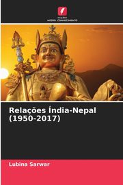 Rela?es ndia-Nepal (1950-2017), Sarwar Lubina