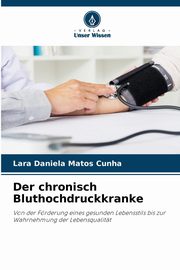 Der chronisch Bluthochdruckkranke, Matos Cunha Lara Daniela