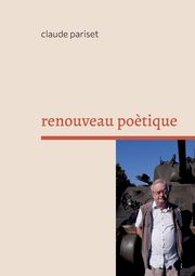 renouveau po?tique, Pariset Claude