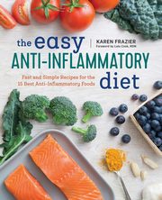 The Easy Anti Inflammatory Diet, Frazier Karen