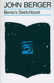 Bento's Sketchbook, Berger John