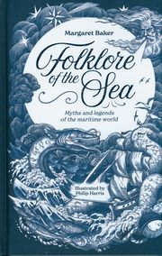 Folklore of the Sea, Baker Margaret