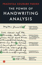 The Power of Handwriting Analysis, Parikh Pradnyaa Sourabh