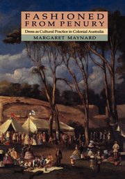 Fashioned from Penury, Maynard Margaret