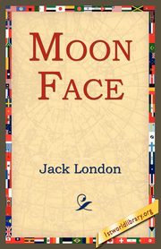 Moon Face, London Jack