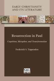 Resurrection in Paul, Tappenden Frederick S.