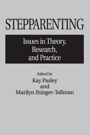 Stepparenting, Ihinger-Tallman Marilyn