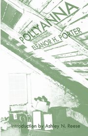 Pollyanna, Porter Eleanor H.