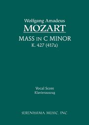 Mass in C-minor, K.427, Mozart Wolfgang Amadeus
