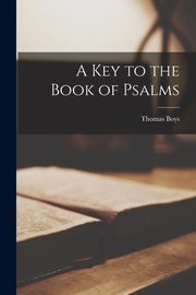 A Key to the Book of Psalms, Boys Thomas