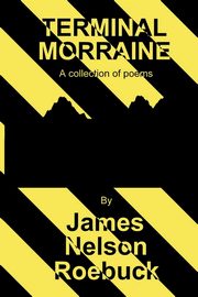 Terminal Morraine, Roebuck James Nelson