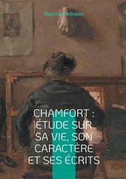 Chamfort, Pellisson Maurice