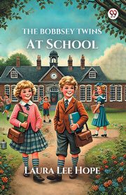 The Bobbsey Twins At School, Hope Laura Lee